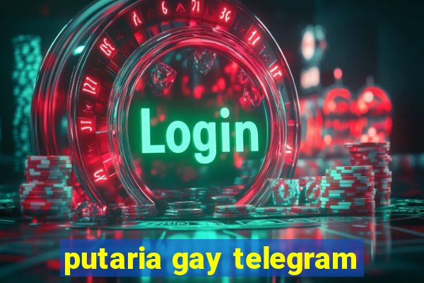 putaria gay telegram